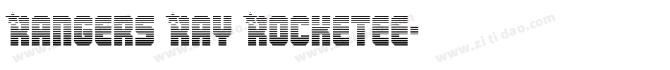 Rangers Ray Rocketee字体转换